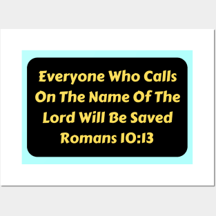 Bible Verse Romans 10:13 Posters and Art